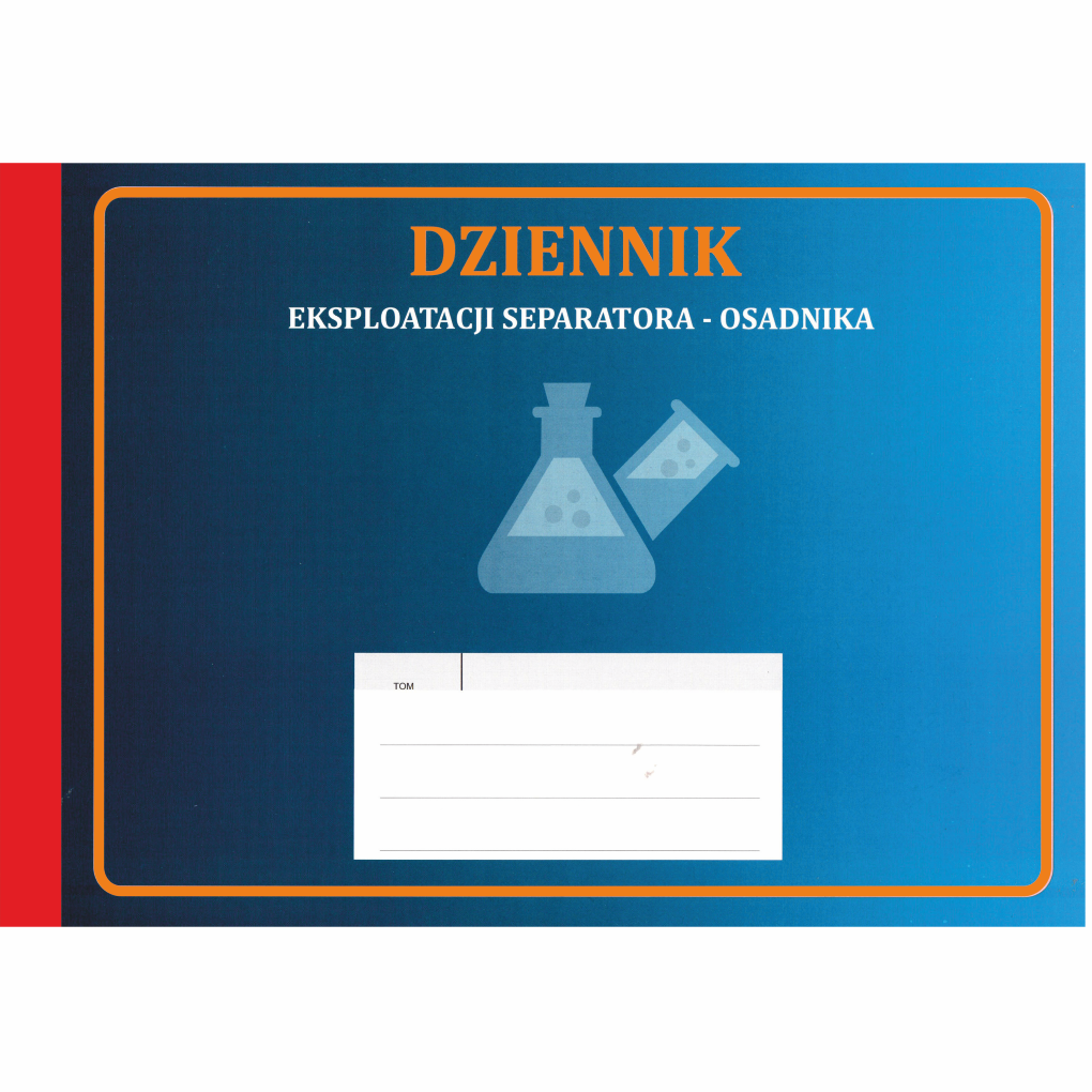 Dziennik eksploatacji separatora - osadnika [Pu/A-151] — Dziennik eksploatacji separatora - osadnika Pu/A-151, okładka kartonowa lakierowana UV, format A4, kolor niebiesko-czerwony.