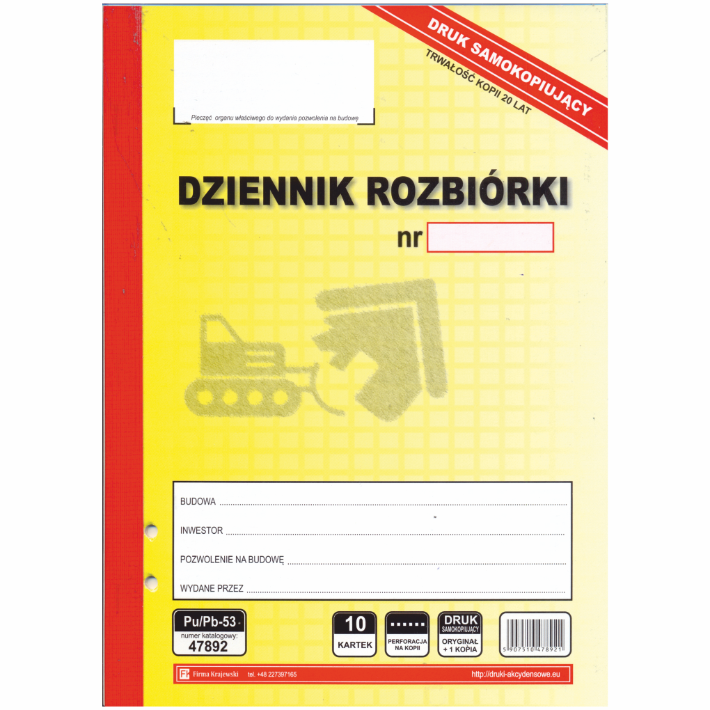 Dziennik rozbiórki [Pu/Pb-53] samokopiujący A4, okładka żółta lakierowana UV, 10 kartek z perforacją i miejscem na numer.